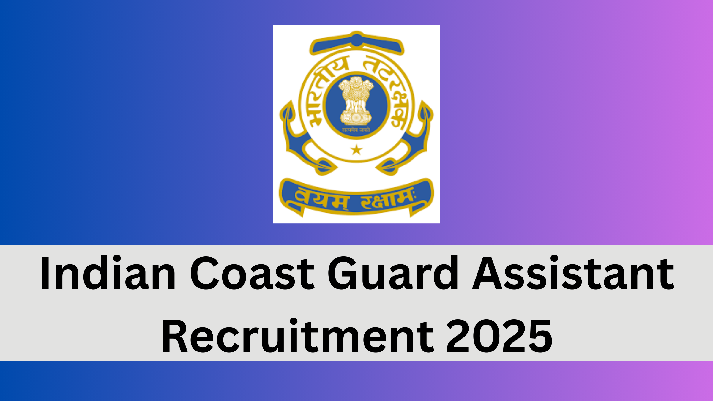 Indian Coast Guard Assistant