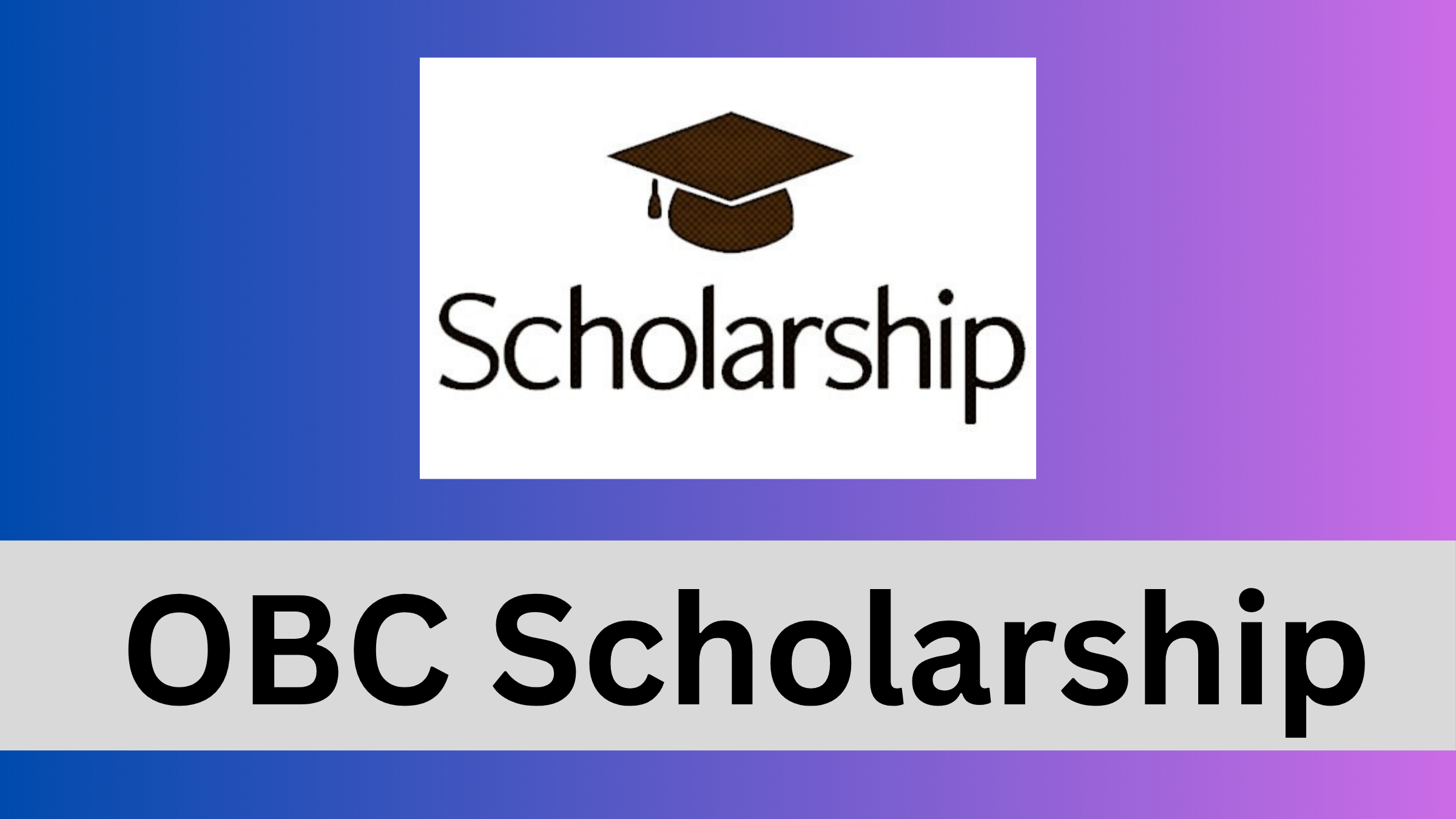OBC Scholarship